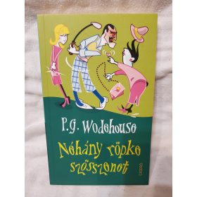 ÚJ P.G. Wodehouse: Néhány röpke szösszenet 