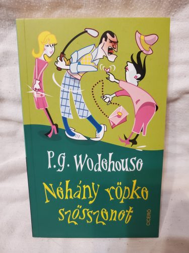 P.G. Wodehouse: Néhány röpke szösszenet 