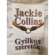 Jackie Collins: Gyilkos szeretők