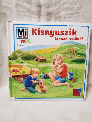 Mi micsoda mini kisnyuszik laknak velünk