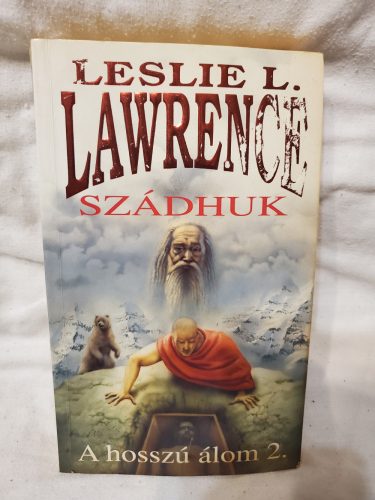 Leslie L. Lawrence: Szádhuk a Hosszú álom 2.