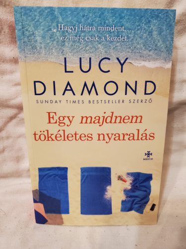 Lucy Diamond: Egy majdnem tökéletes nyaralás