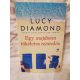 Lucy Diamond: Egy majdnem tökéletes nyaralás