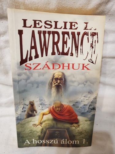 Leslie L. Lawrence: Szádhuk a Hosszú álom 1.